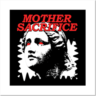 Mother Sacrifice Posters and Art